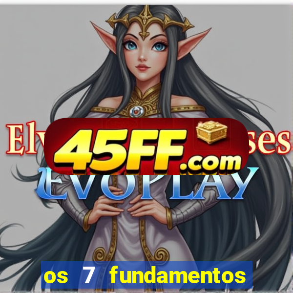 os 7 fundamentos da umbanda